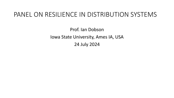 panel on resilience in distribution systems