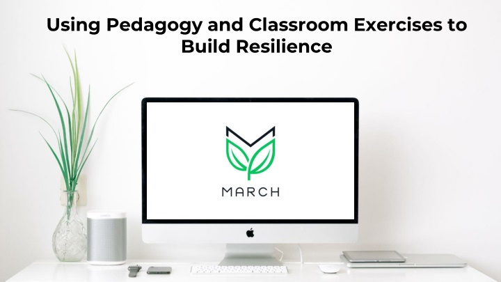 using pedagogy and classroom exercises to build