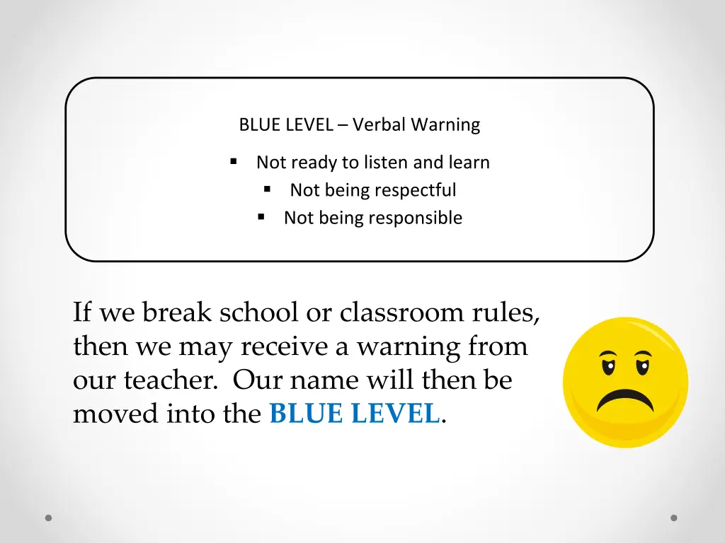 blue level verbal warning