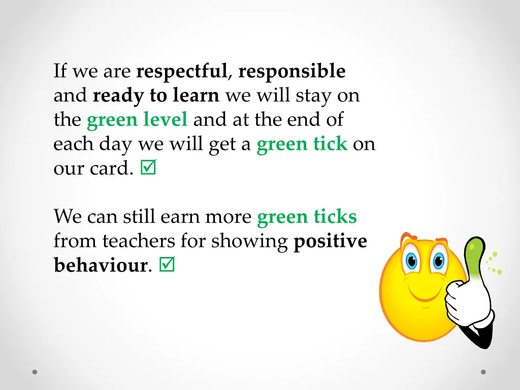 if we are respectful responsible and ready