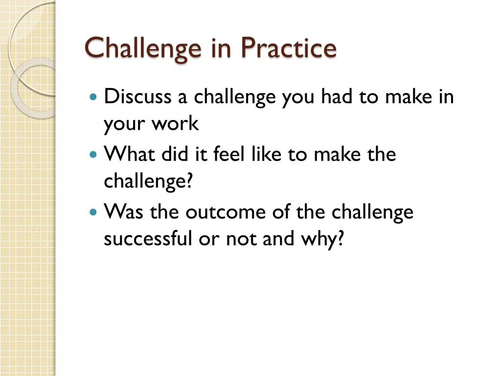 challenge in practice