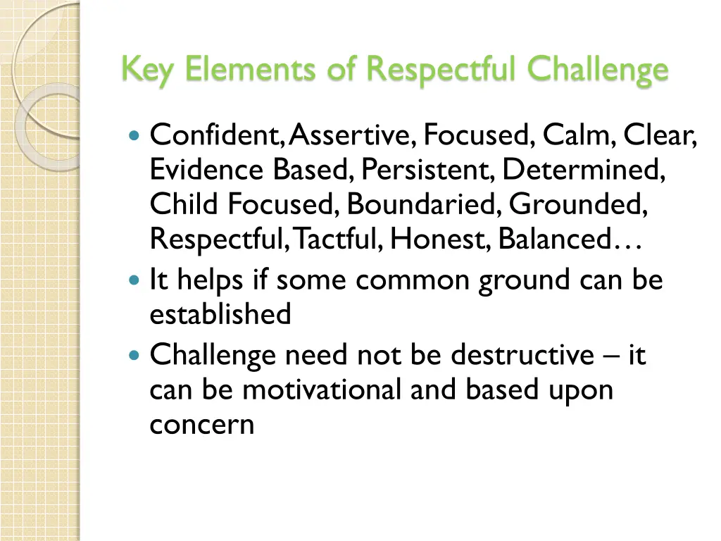 key elements of respectful challenge