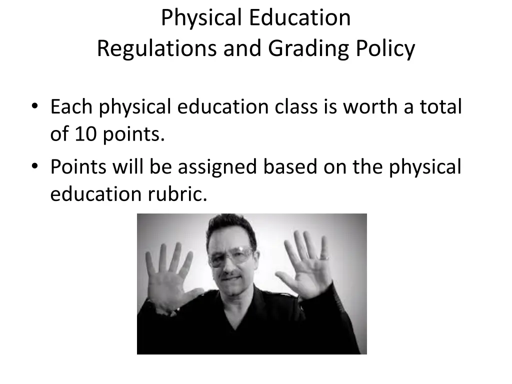 physical education regulations and grading policy