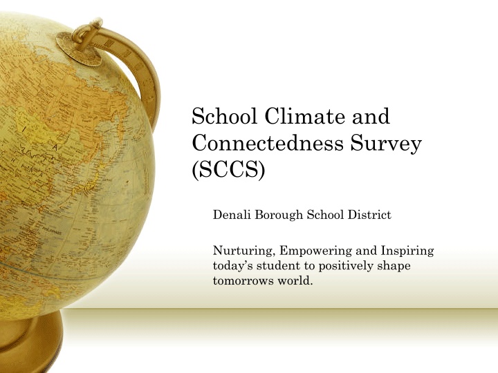 school climate and connectedness survey sccs