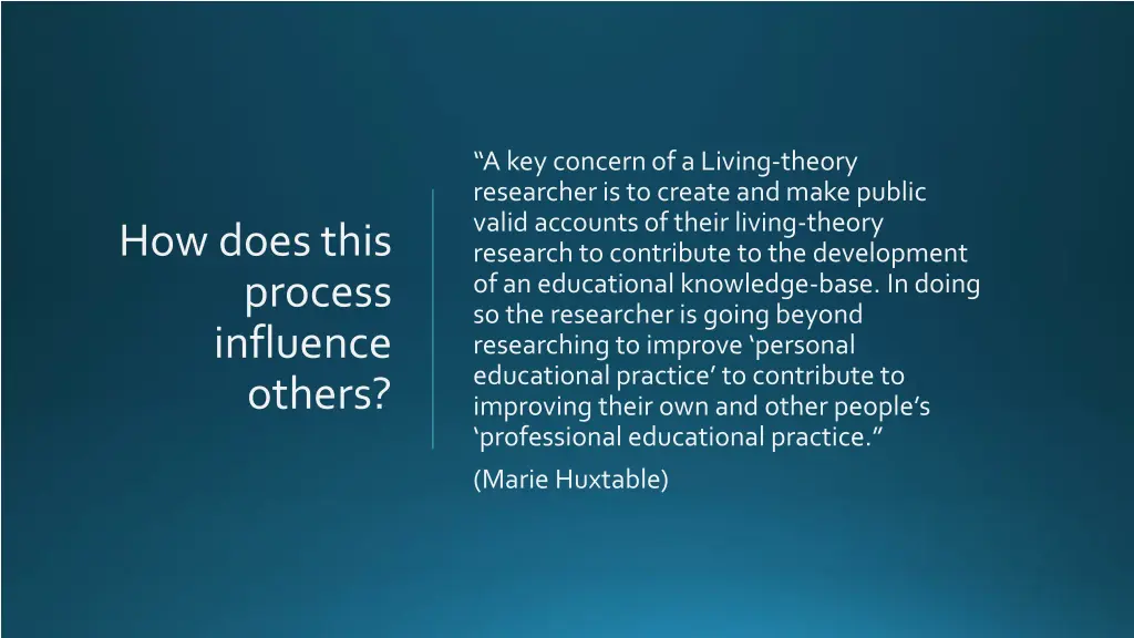 a key concern of a living theory researcher