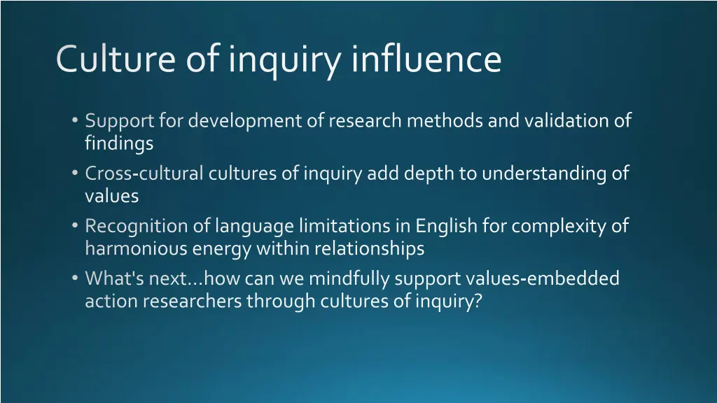 culture of inquiry influence