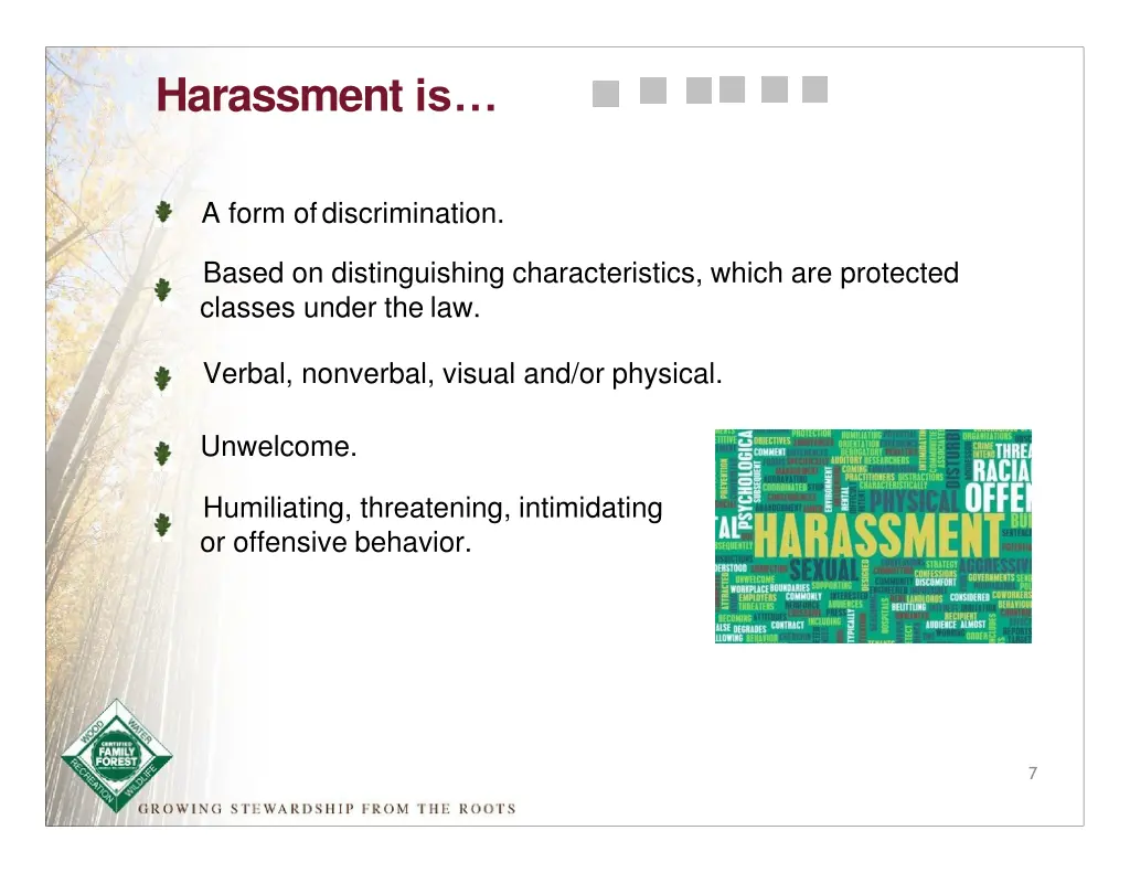 harassment is