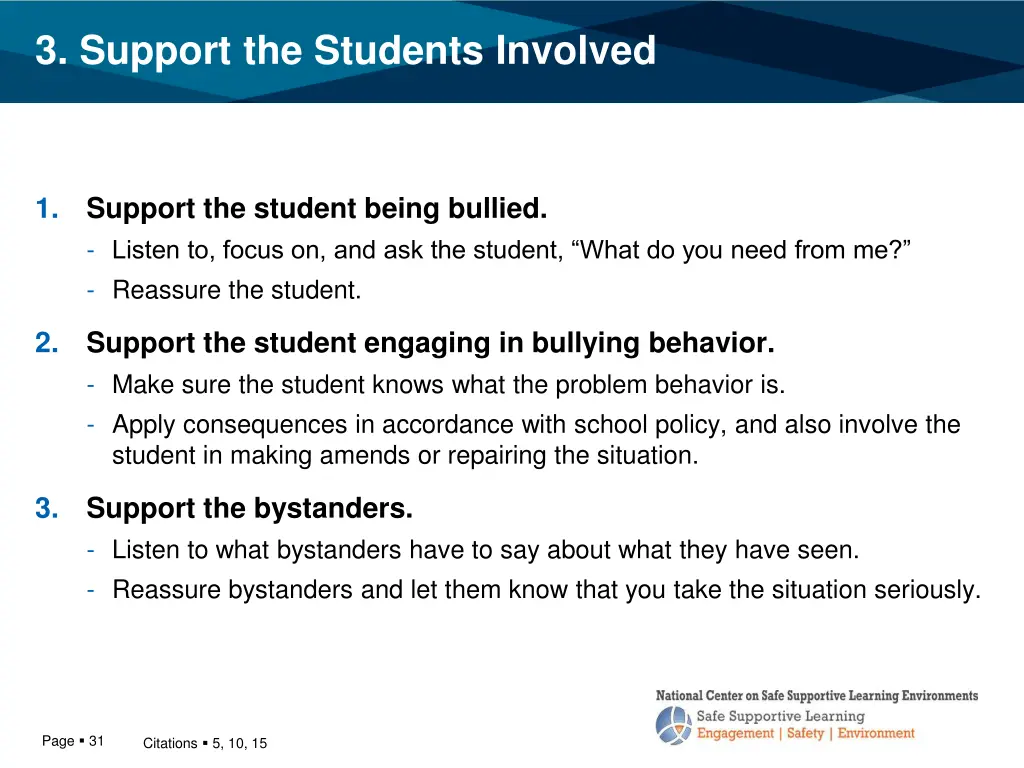 3 support the students involved