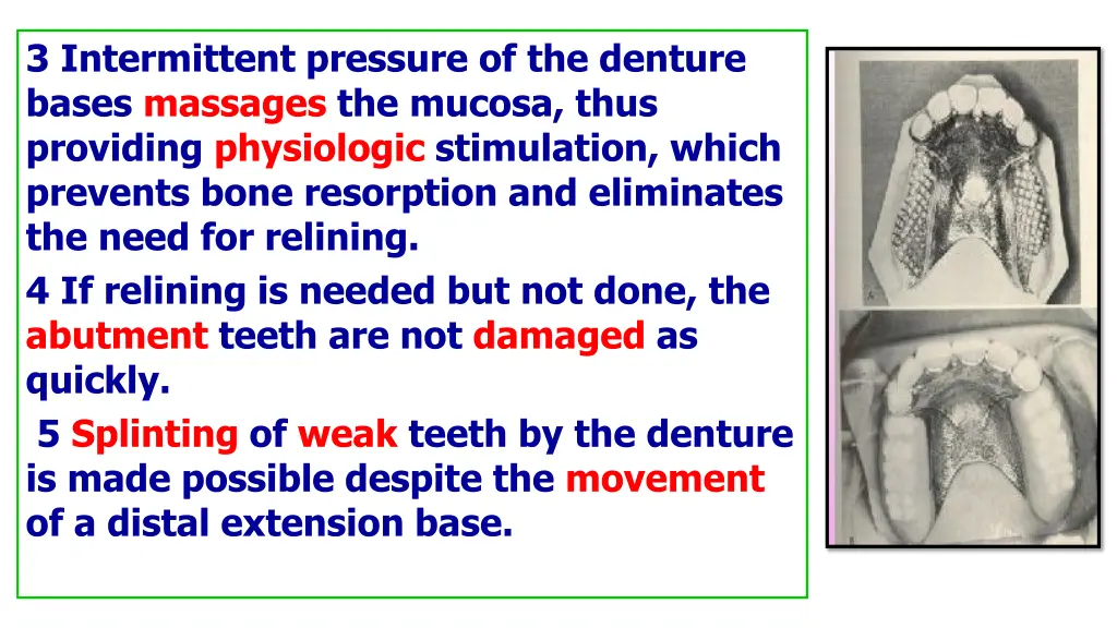 3 intermittent pressure of the denture bases