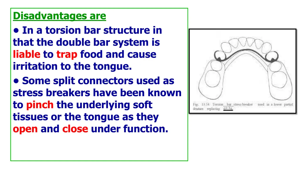 disadvantages are in a torsion bar structure