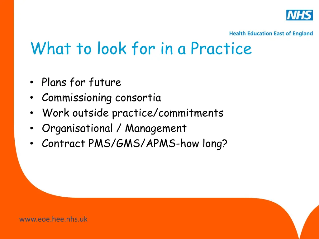 what to look for in a practice