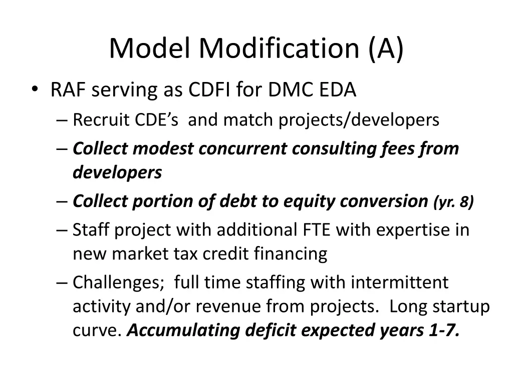 model modification a raf serving as cdfi