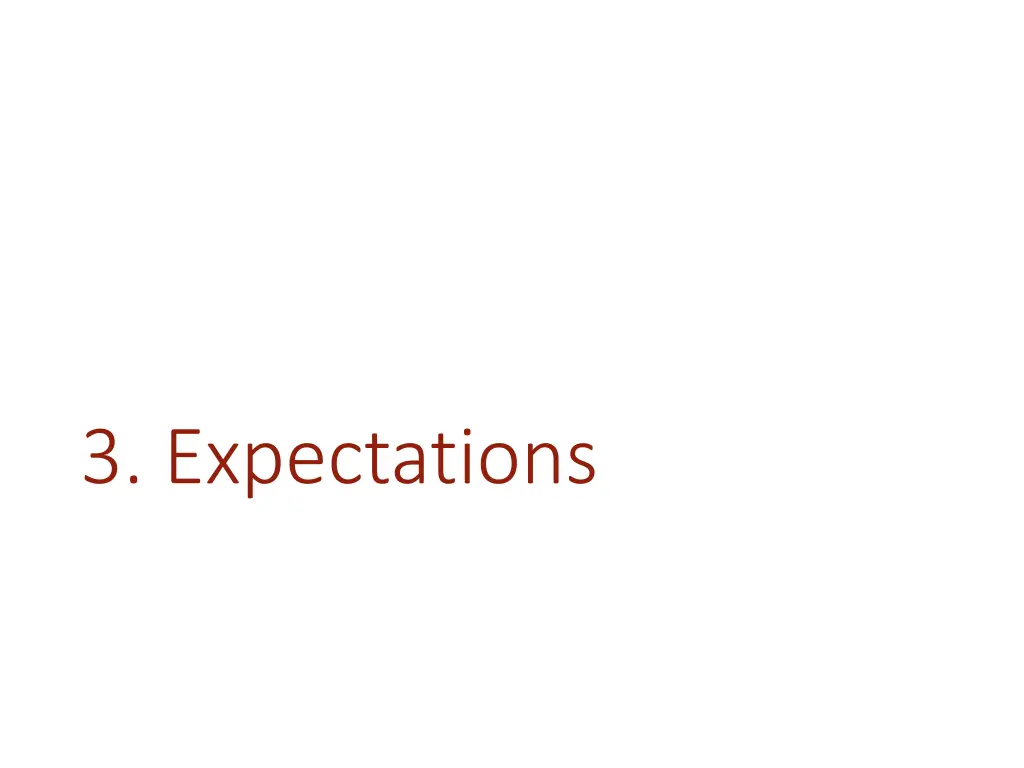 3 expectations