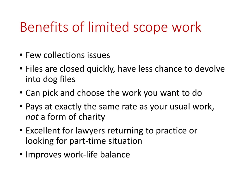 benefits of limited scope work