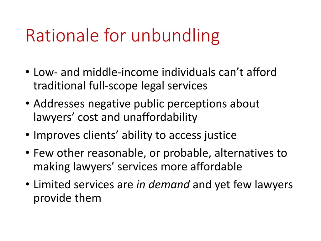 rationale for unbundling