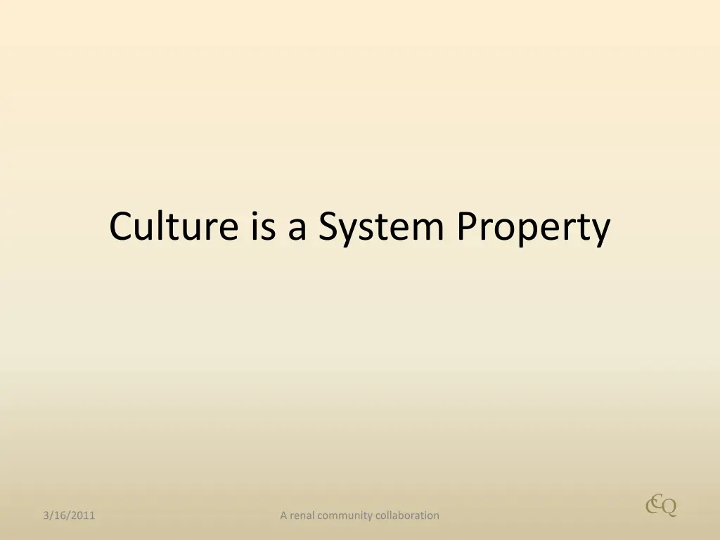 culture is a system property