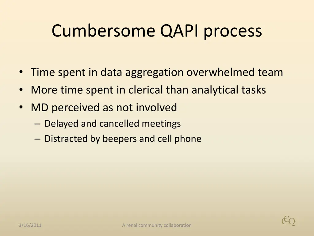 cumbersome qapi process