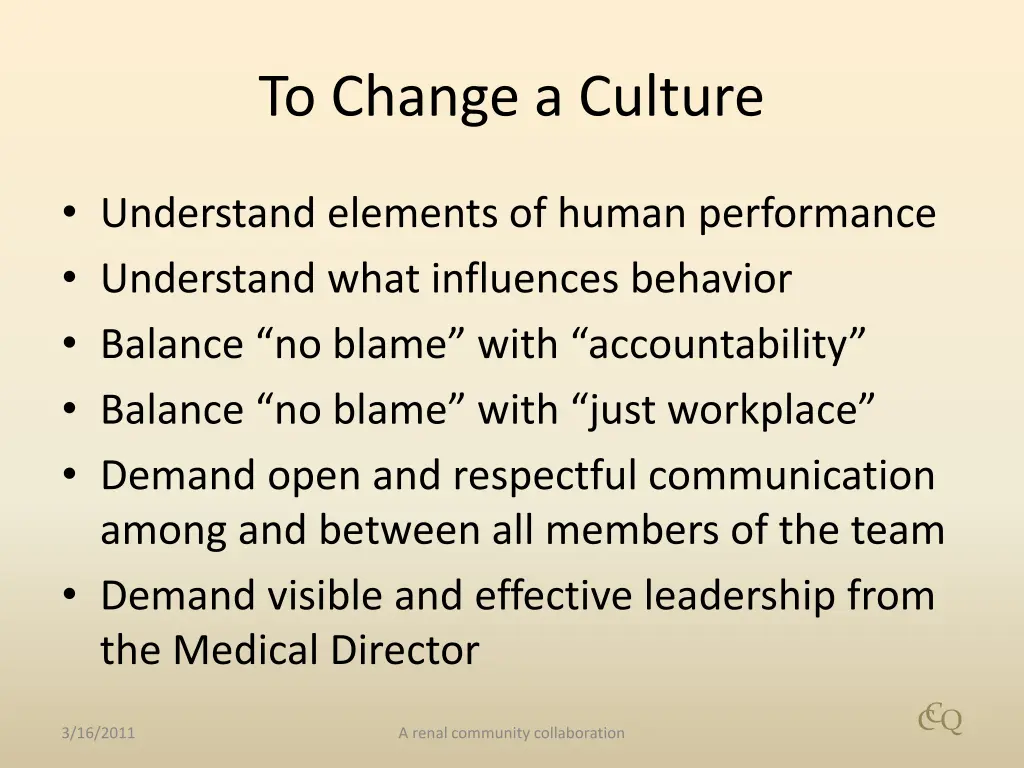 to change a culture