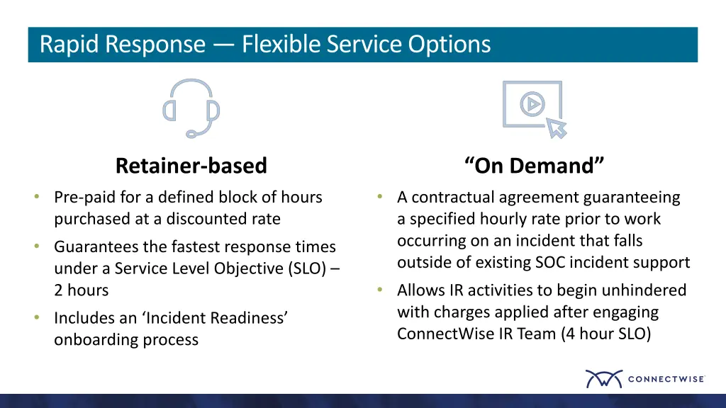 rapid response flexible service options