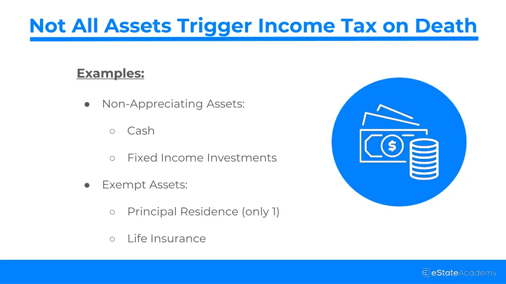 not all assets trigger income tax on death