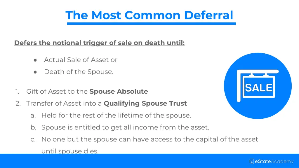 the most common deferral