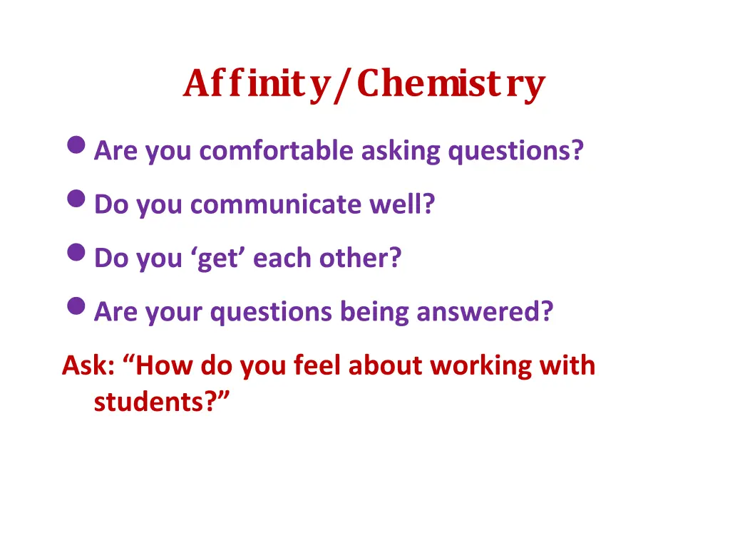 affinity chemistry are you comfortable asking