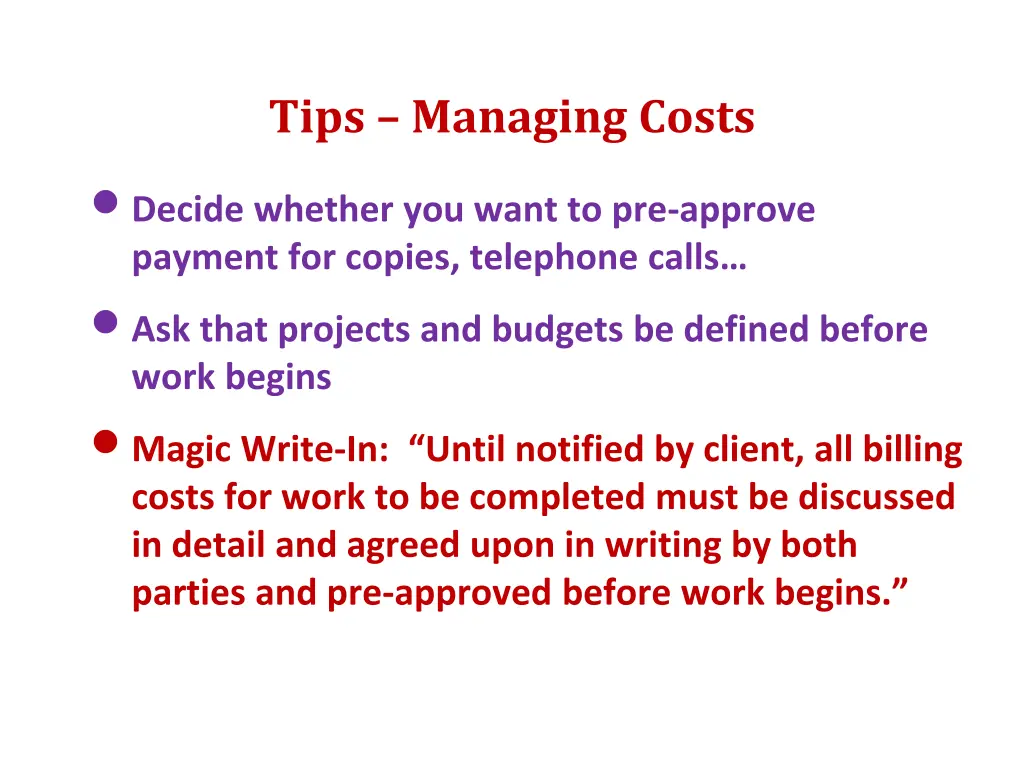 tips managing costs decide whether you want