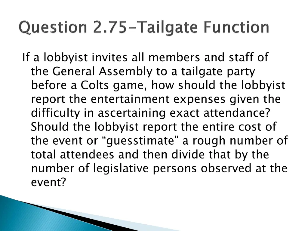 if a lobbyist invites all members and staff