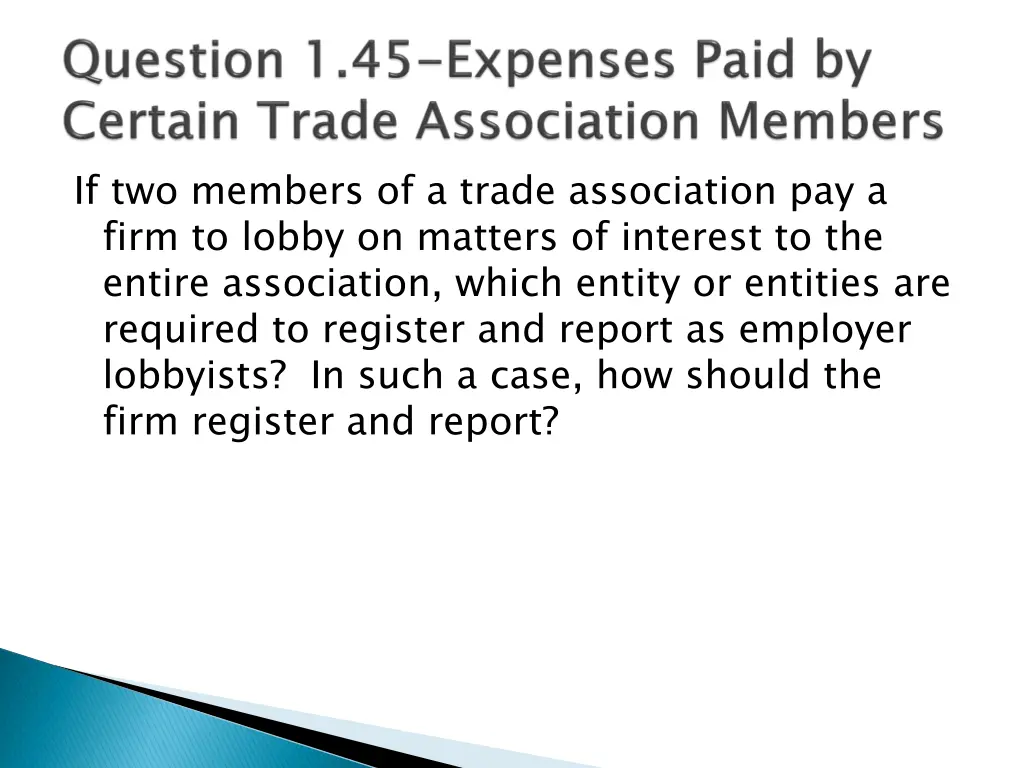 if two members of a trade association pay a firm