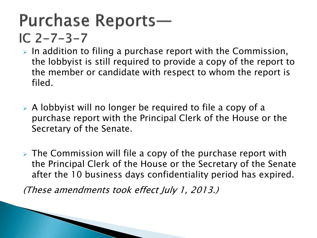 in addition to filing a purchase report with