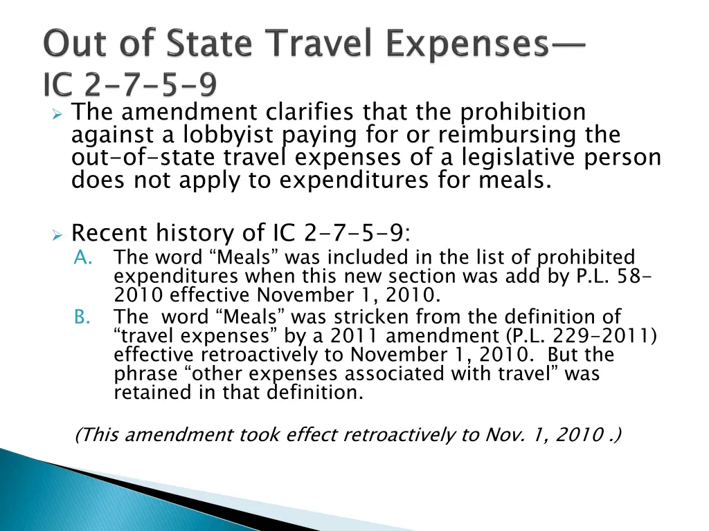 the amendment clarifies that the prohibition