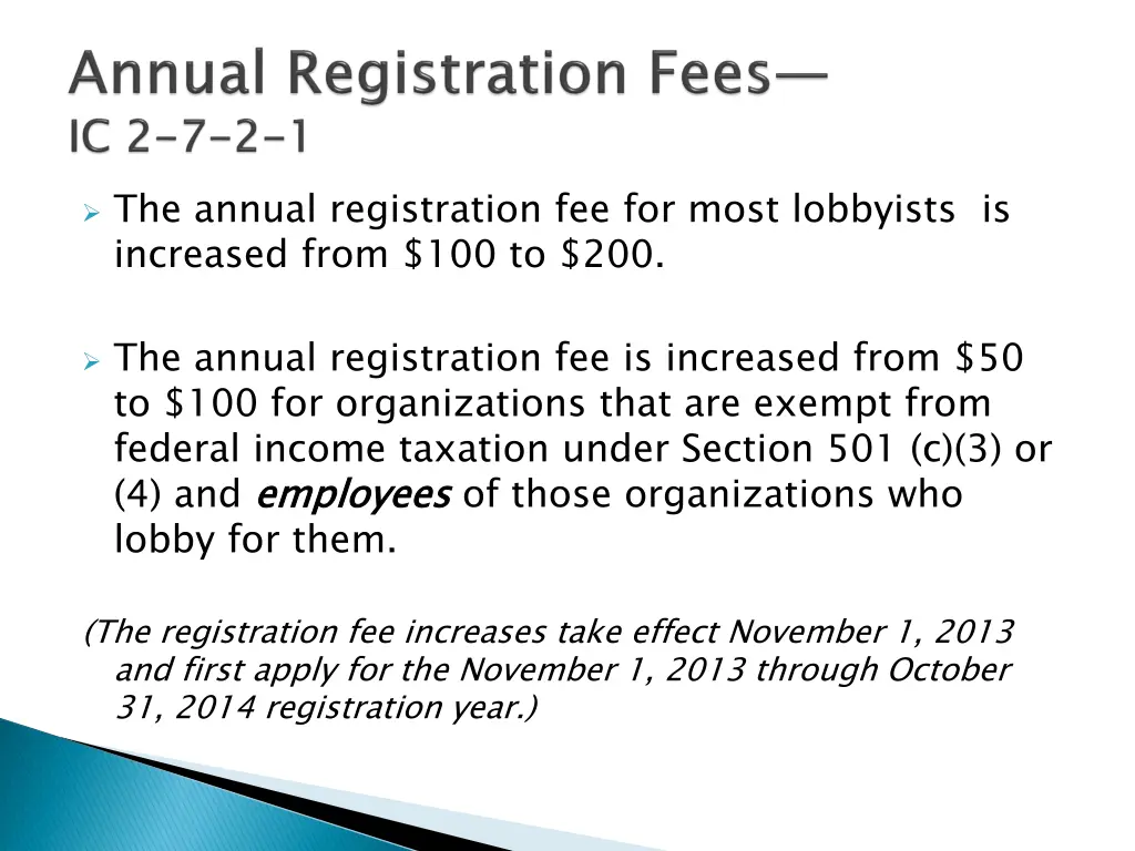 the annual registration fee for most lobbyists