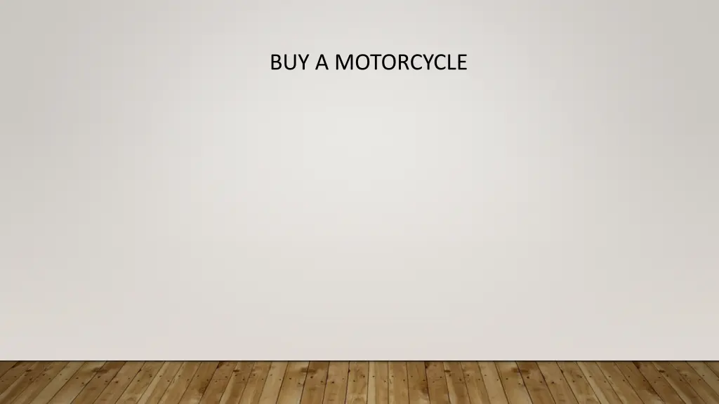 buy a motorcycle