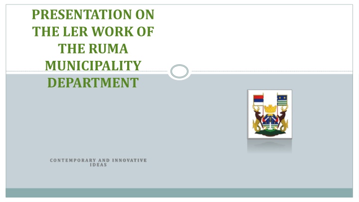 presentation on the ler work of the ruma