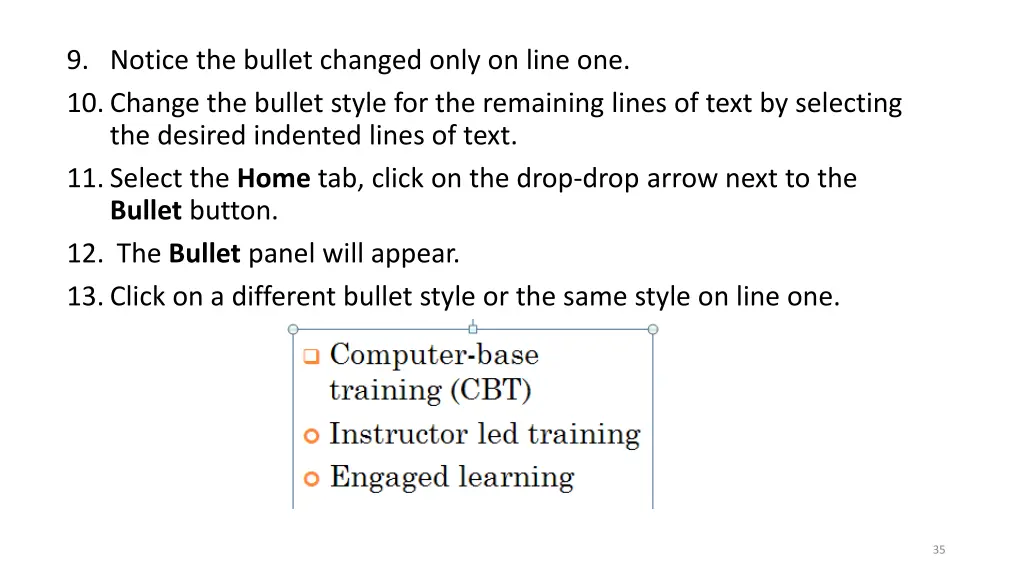 9 notice the bullet changed only on line