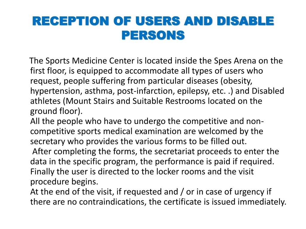 reception of users and disable reception of users