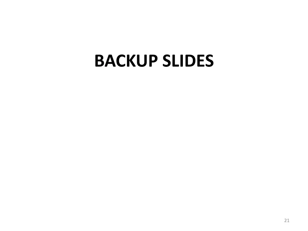 backup slides