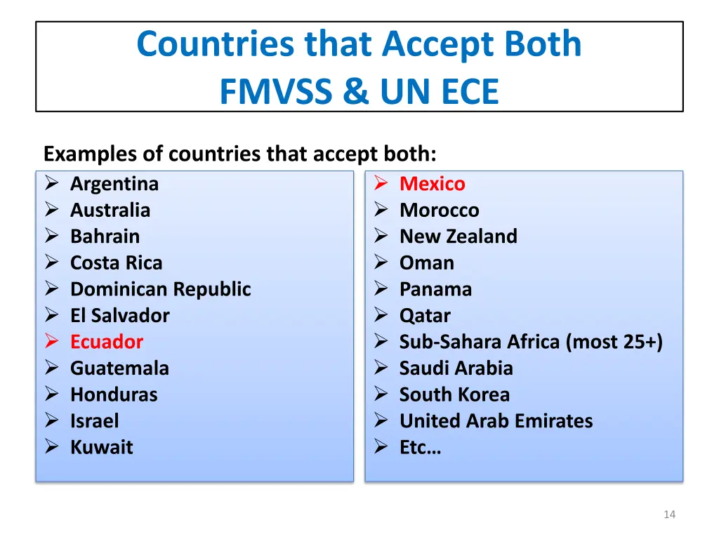 countries that accept both fmvss un ece