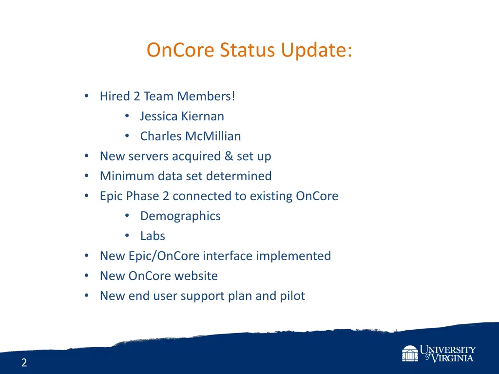 oncore status update