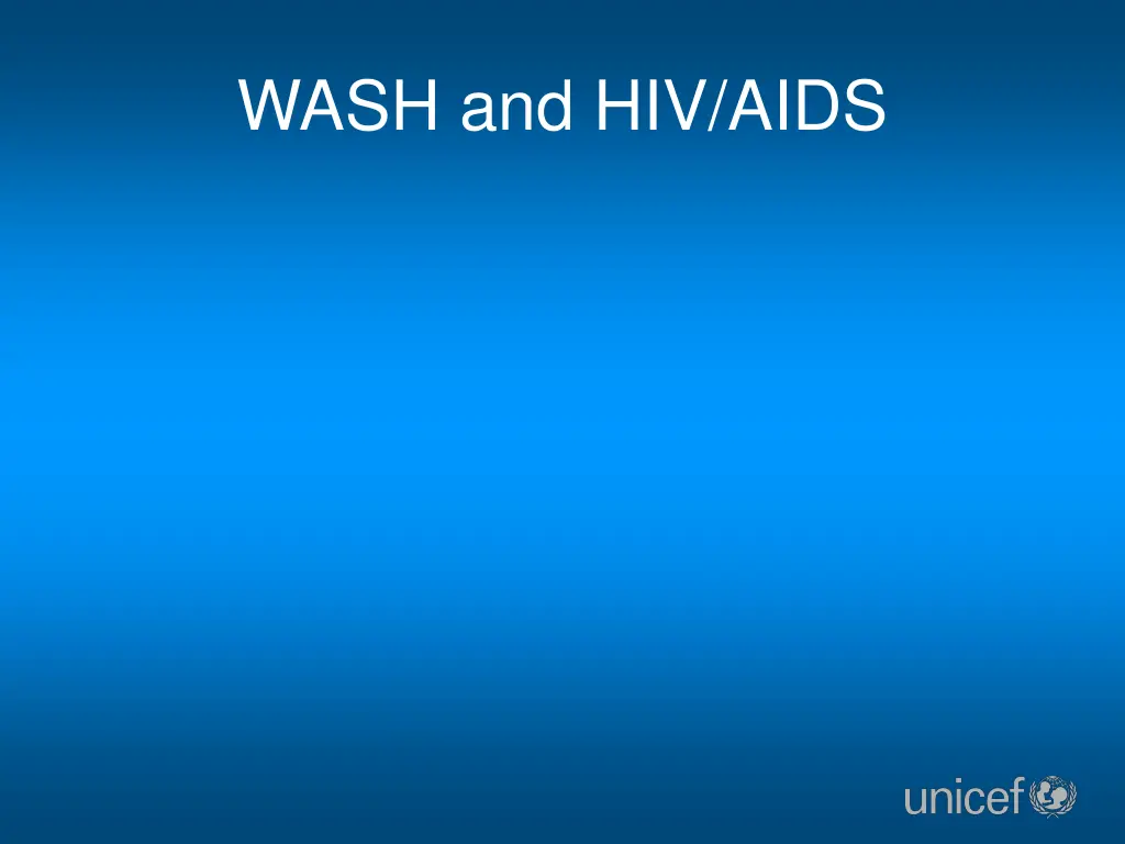 wash and hiv aids