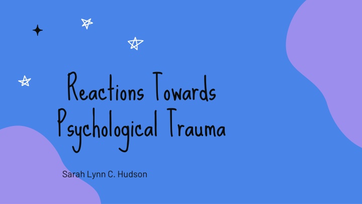 reactions towards psychological trauma