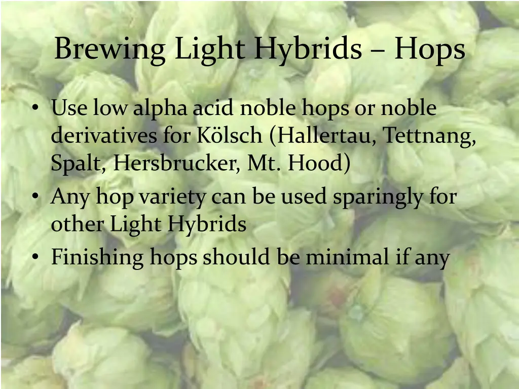 brewing light hybrids hops