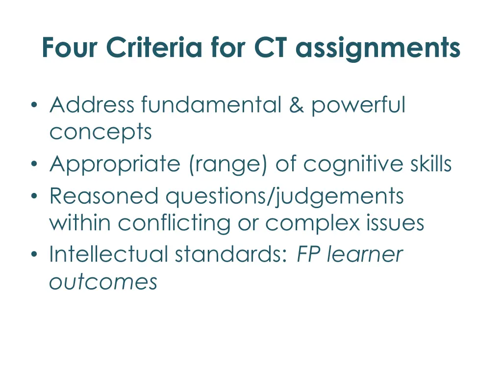 four criteria for ct assignments