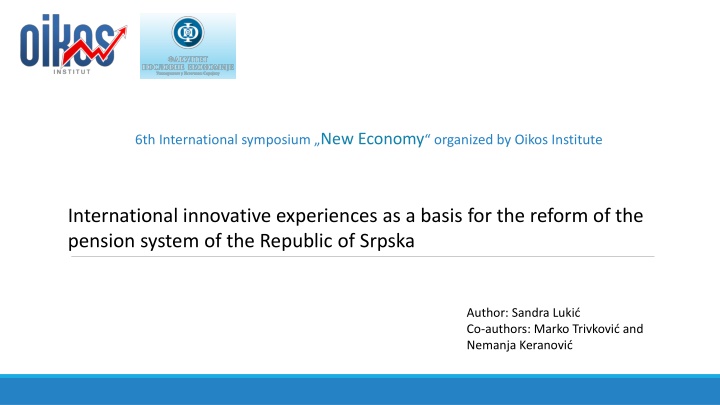 6th international symposium new economy organized