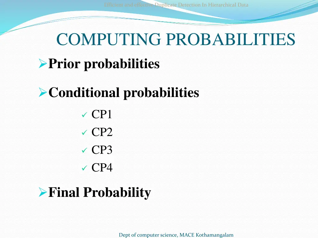 efficient and effective duplicate detection 7