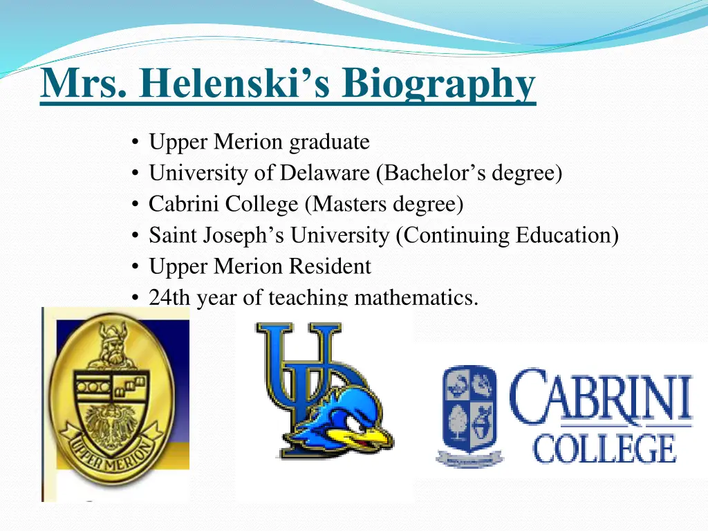 mrs helenski s biography