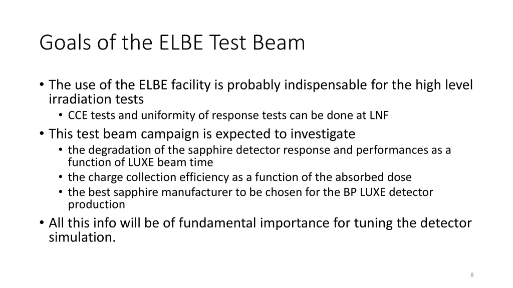 goals of the elbe test beam