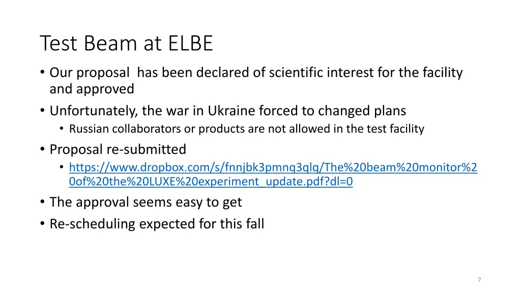 test beam at elbe our proposal has been declared