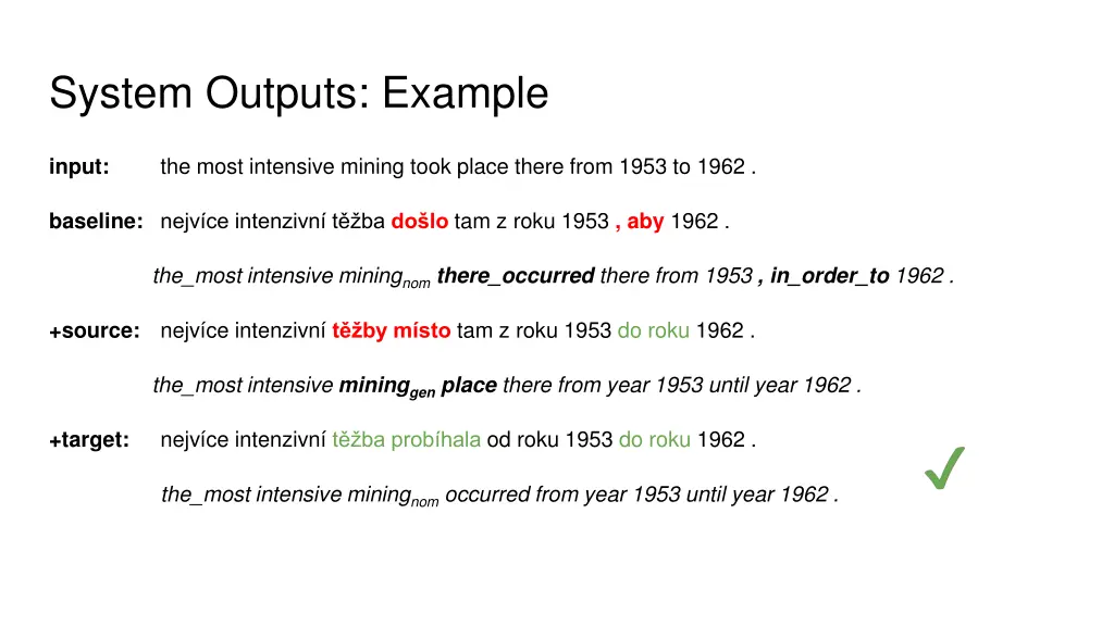 system outputs example