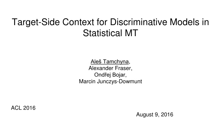 target side context for discriminative models